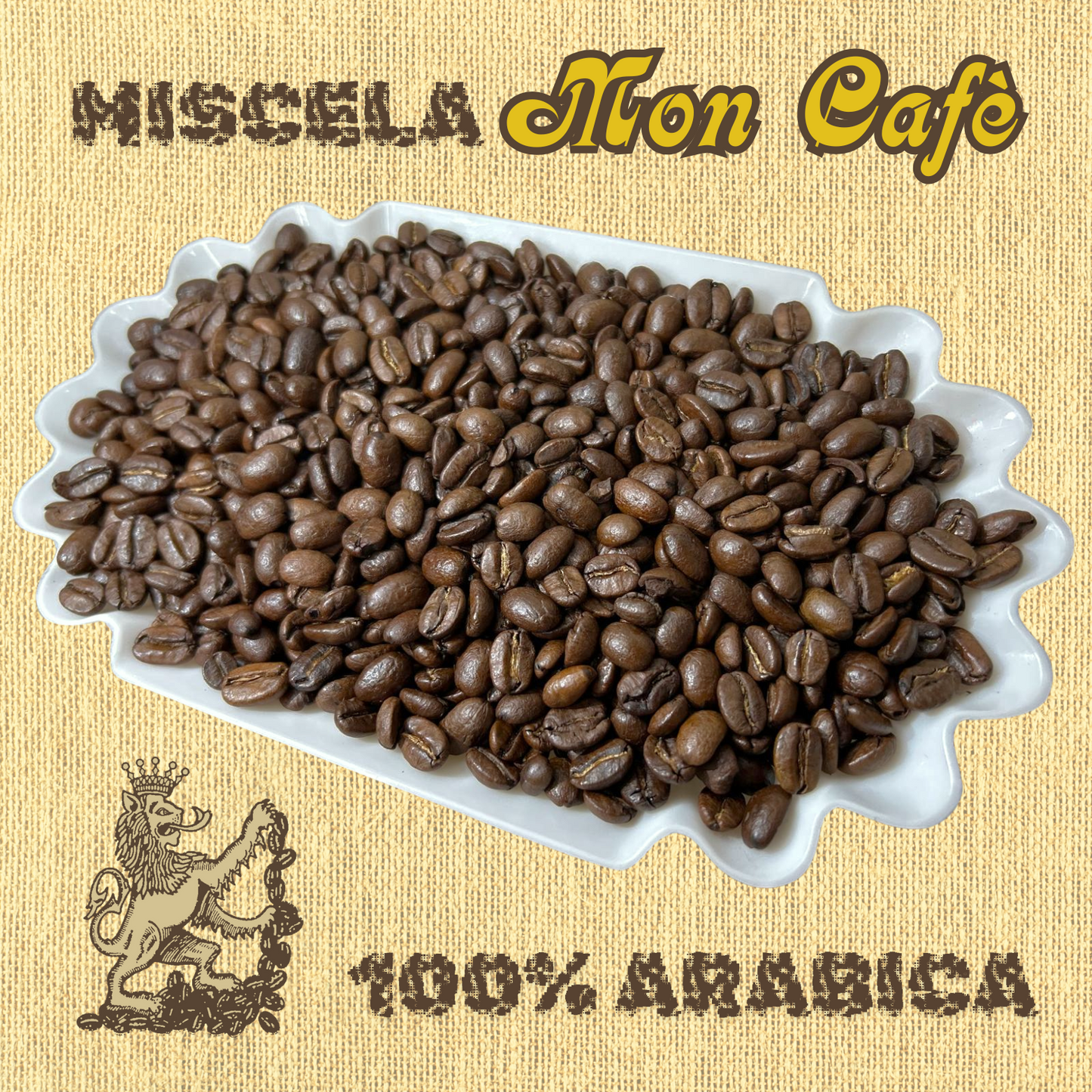 * Mon Cafè (100% Arabica ~ 0% Robusta)